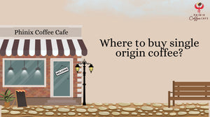 Where to buy single origin coffee?